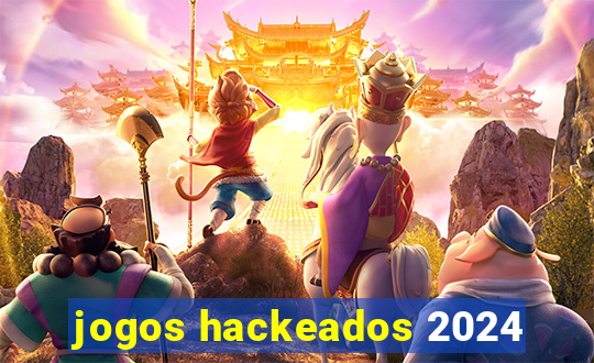 jogos hackeados 2024